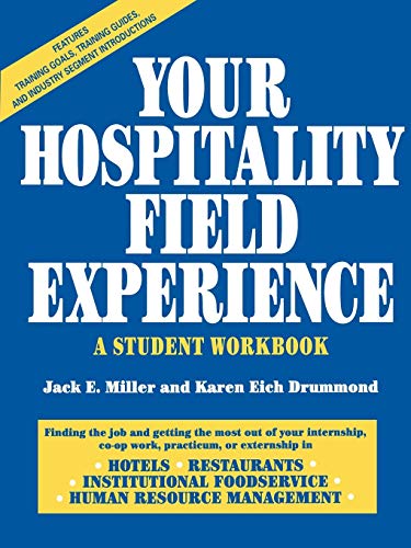 Your Hospitality Field Experience: A Student Workbook - Click to Buy