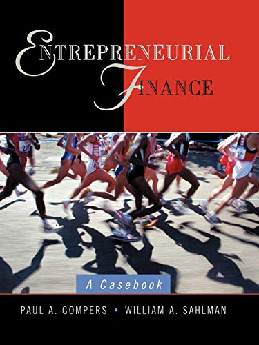 Entrepreneurial Finance: A Casebook - Click to Buy