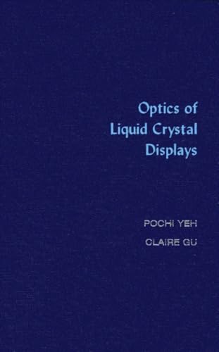 Optics of Liquid Crystal Displays (Wiley Series in Pure and Applied Optics) - Click to Buy