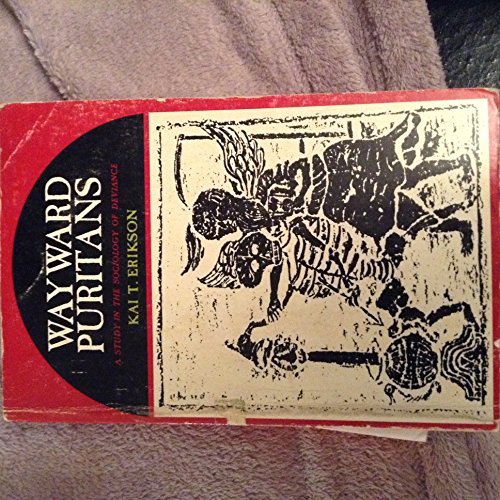 Wayward Puritans: A Study in the Sociology of Deviance - Click to Buy