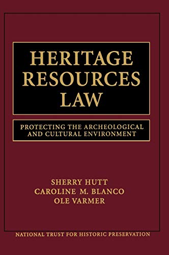Heritage Resources Law: Protecting the Archeological and Cultural Environment - Click to Buy