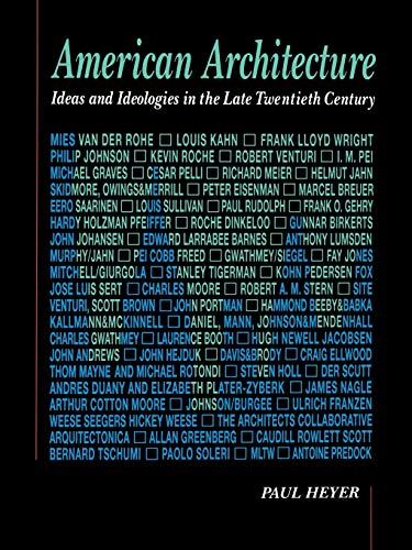 American Architecture: Ideas and Ideologies in the Late Twentieth Century