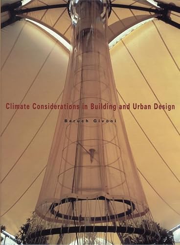 Climate Considerations in Building and Urban Design