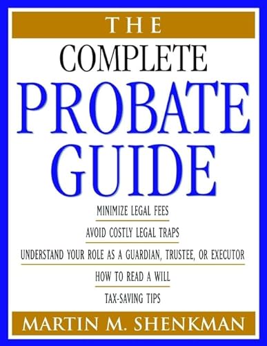 The Complete Probate Guide - Click to Buy