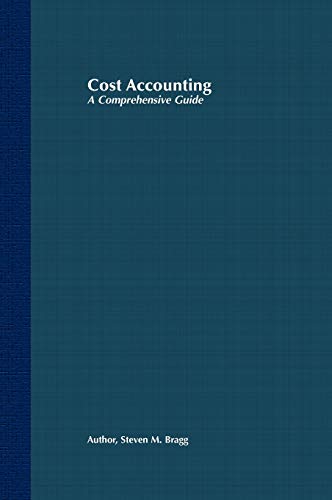 Cost Accounting: A Comprehensive Guide - Click to Buy