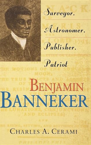 Benjamin Banneker: Surveyor, Astronomer, Publisher, Patriot - Click to Buy