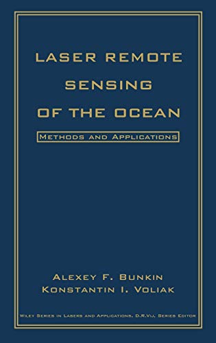 Laser Remote Sensing of the Ocean: Methods and Applications (Wiley Series in Lasers and Applications)