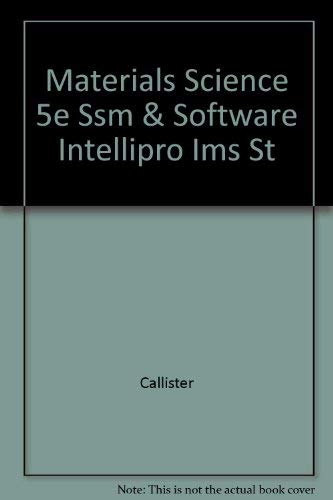 Materials Science 5e Ssm & Software Intellipro Ims St - Click to Buy