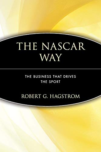 The NASCAR Way: The Business That Drives the Sport - Click to Buy