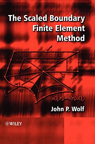 The Scaled Boundary Finite Element Method - Click to Buy