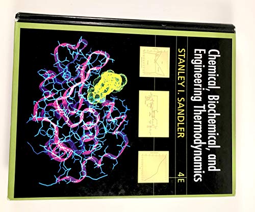 Chemical, Biochemical, and Engineering Thermodynamics - Click to Buy