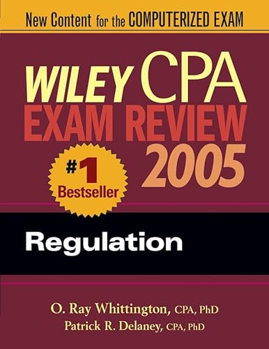 Wiley CPA Exam Review 2005: Regulation