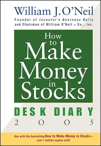 How to Make Money in Stocks: Desk Diary 2005 - Click to Buy