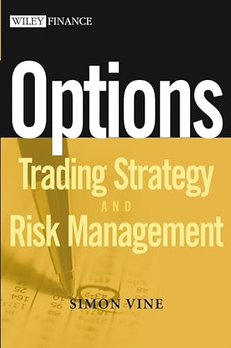 Options: Trading Strategy And Risk Management - Click to Buy