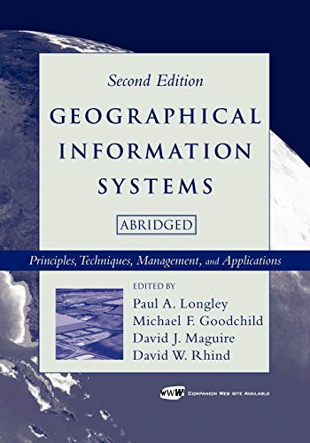 Geographical Information Systems: Principles, Techniques, Management and Applications, Abridged - Click to Buy