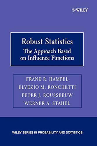 Robust Statistics: The Approach Based on Influence Functions - Click to Buy