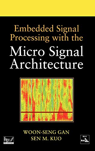 Embedded Signal Processing with the Micro Signal Architecture