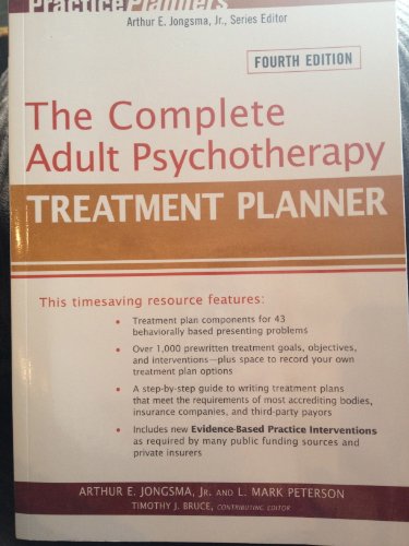 The Complete Adult Psychotherapy Treatment Planner