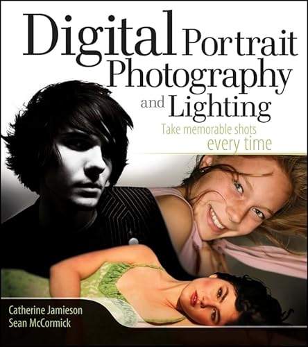 Digital Portrait Photography and Lighting: Take Memorable Shots Every Time - Click to Buy