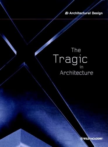 The Tragic in Architecture - Click to Buy