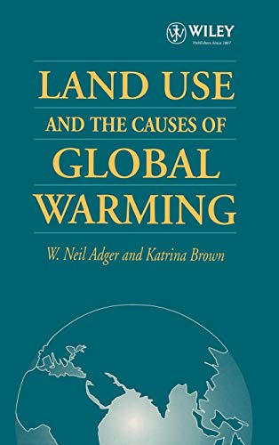 Land Use and the Causes of Global Warming - Click to Buy