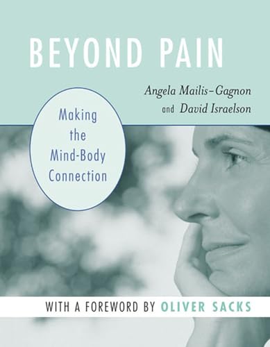 Beyond Pain: Making the Mind-Body Connection - Click to Buy