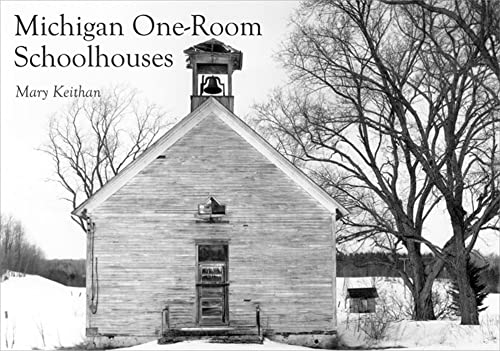 Michigan One-Room Schoolhouses - Click to Buy