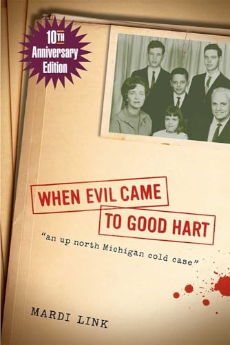 When Evil Came to Good Hart - Click to Buy