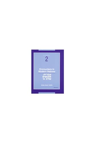 Encounters in Modern Hebrew: Level 2 - Click to Buy