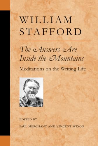 The Answers Are Inside the Mountains: Meditations on the Writing Life