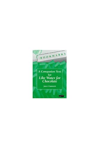 Bookmarks: A Companion Text for Like Water for Chocolate - Click to Buy