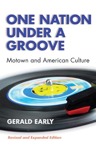 One Nation Under a Groove: Motown and American Culture - Click to Buy