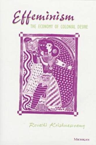 Effeminism: The Economy of Colonial Desire - Click to Buy
