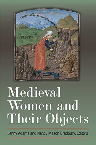 Medieval Women and Their Objects - Click to Buy