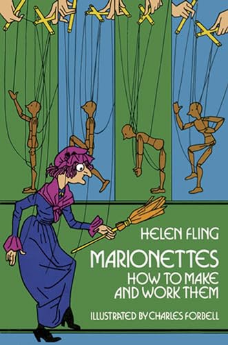 Marionettes: How to Make and Work Them - Click to Buy