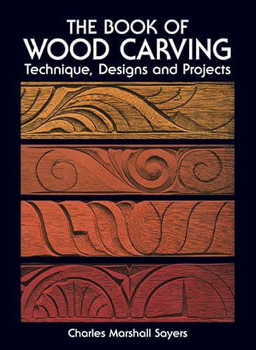 The Book of Wood Carving: Technique, Designs and Projects - Click to Buy
