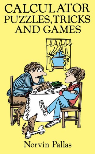 Calculator Puzzles, Tricks and Games (Dover Children's Science Books) - Click to Buy