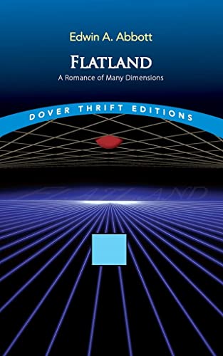 Flatland: A Romance of Many Dimensions (Dover Thrift Editions: Classic Novels)
