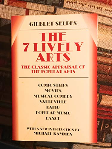 The 7 Lively Arts - Click to Buy