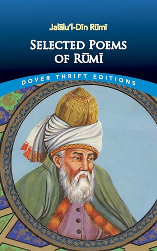 Selected Poems of Rumi (Dover Thrift Editions: Poetry) - Click to Buy