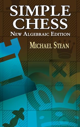 Simple Chess: New Algebraic Edition - Click to Buy