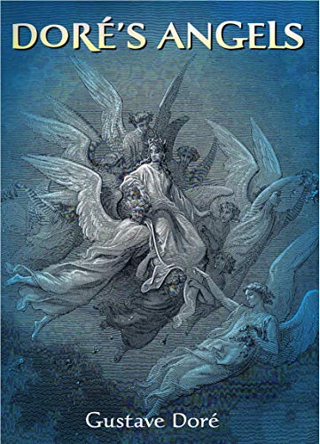 Doré's Angels - Click to Buy