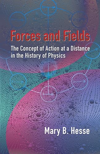 Forces and Fields: The Concept of Action at a Distance in the History of Physics - Click to Buy