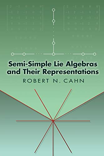 Semi-Simple Lie Algebras and Their Representations (Dover Books on Mathematics)