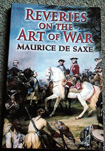 Reveries on the Art of War (Dover Military History, Weapons, Armor) - Click to Buy
