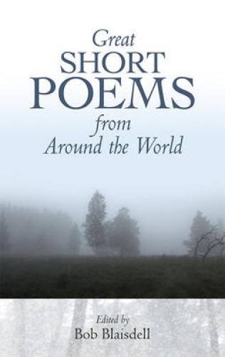 Great Short Poems from Around the World - Click to Buy