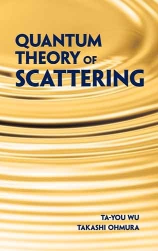 Quantum Theory of Scattering (Dover Books on Physics) - Click to Buy
