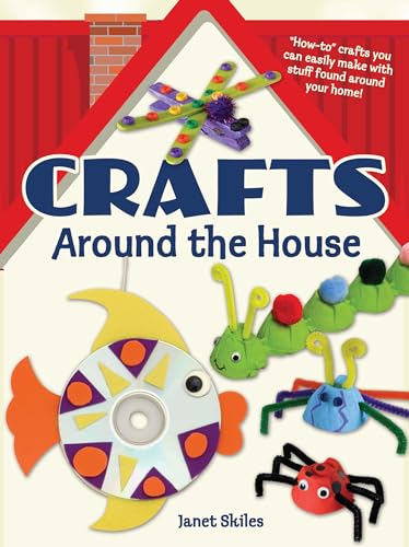 Crafts Around the House (Dover Children's Activity Books) - Click to Buy