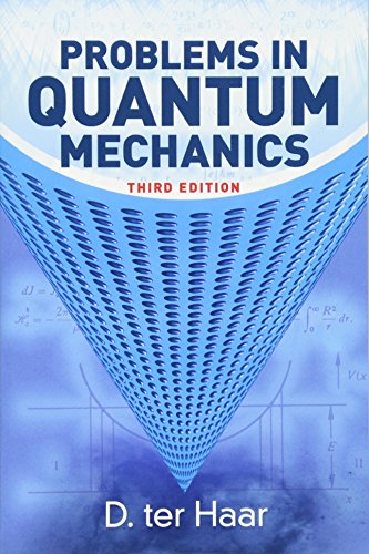 Problems in Quantum Mechanics: Third Edition (Dover Books on Physics) - Click to Buy