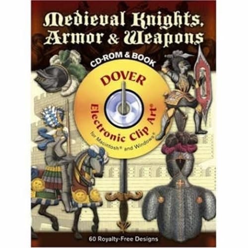 Medieval Knights, Armor & Weapons;Dover Electronic Clip Art - Click to Buy